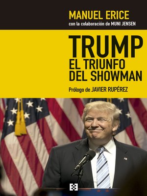 cover image of Trump, el triunfo del showman